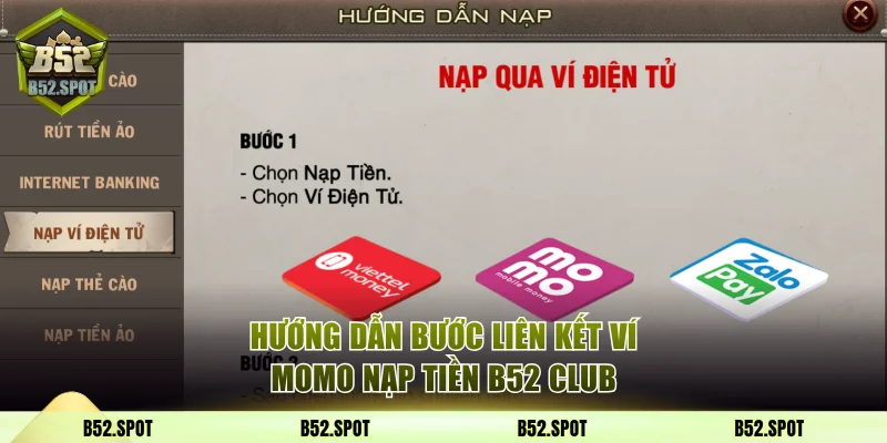 Bước liên kết ví MOMO nạp tiền B52 Club