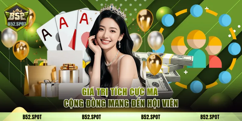 Giá trị tích cực mà nhóm mang đến hội viên