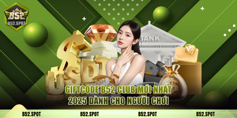 Giftcode B52 Club