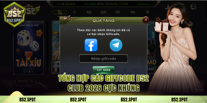 giftcode b52 club 2026